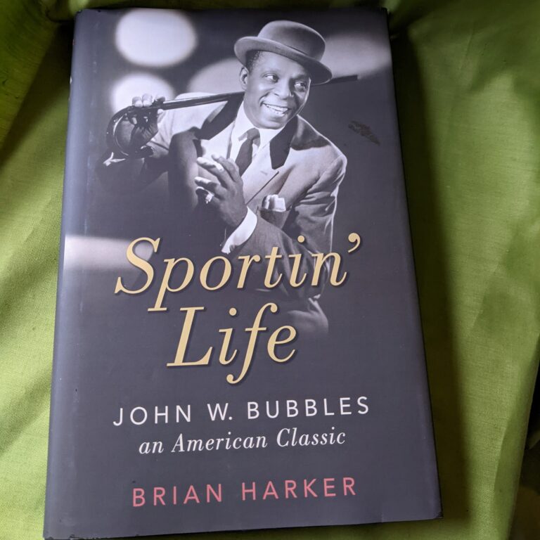 Image of book 'Sportin Life: John W. Bubbles' by Brian Harker